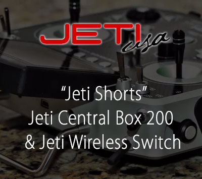 Jeti Central Box 200 & Jeti Wireless Switch