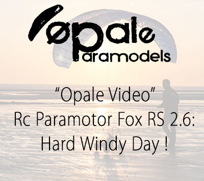 Rc Paramotor Fox RS 2.6 : Hard Windy Day !