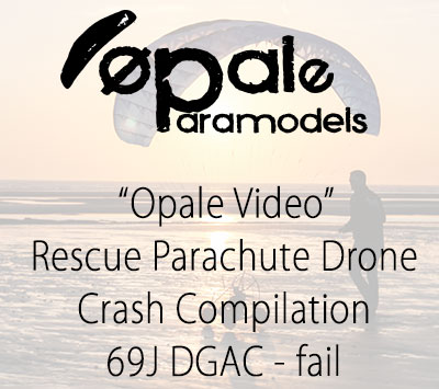Rescue Parachute Drone - Crash Compilation - 69J DGAC - fail